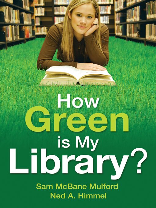 Title details for How Green is My Library? by Sam McBane Mulford - Wait list